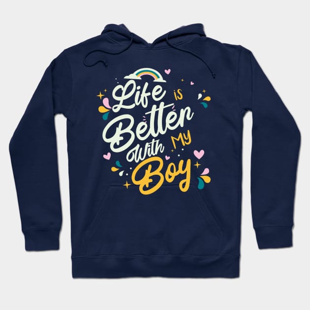 Funny Life is better with My Boy Gift Mothers Day Hoodie by Meryarts